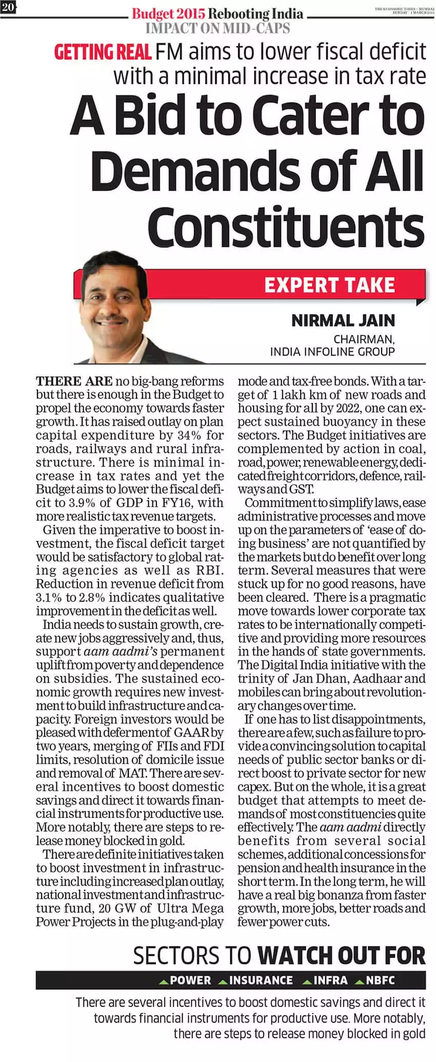 EXPERT TAKE - A Bid to Cater to Demands of All Constituents- Nirmal Jain