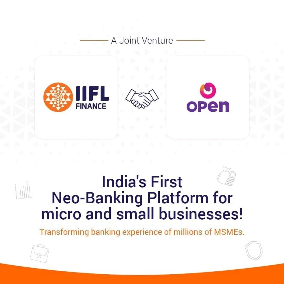 IIFL Finance & Open Financial Technologies Joint Venture to Launch India's First Neobank for MSMEs