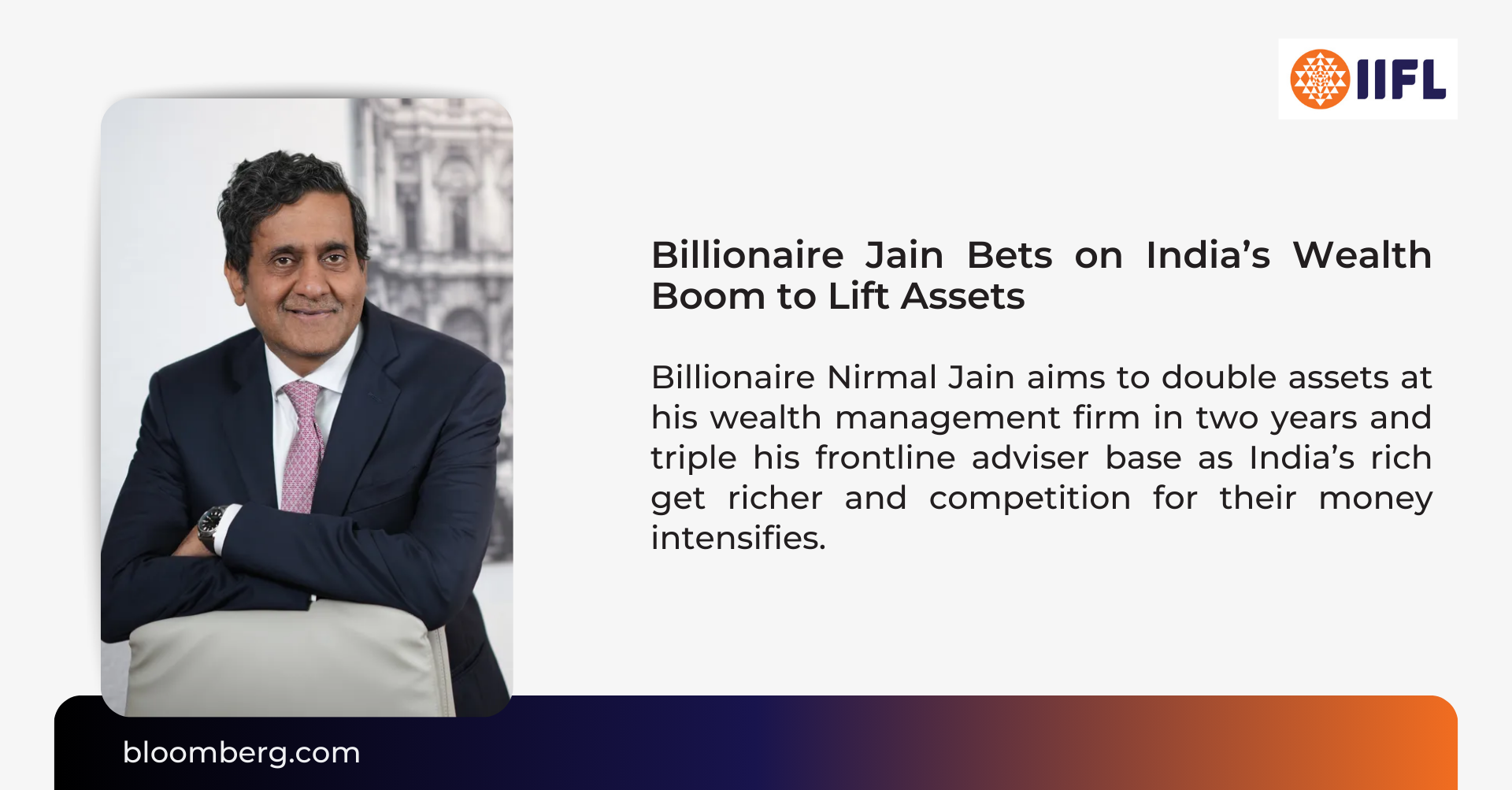 Billionaire Jain Bets on India’s Wealth Boom to…