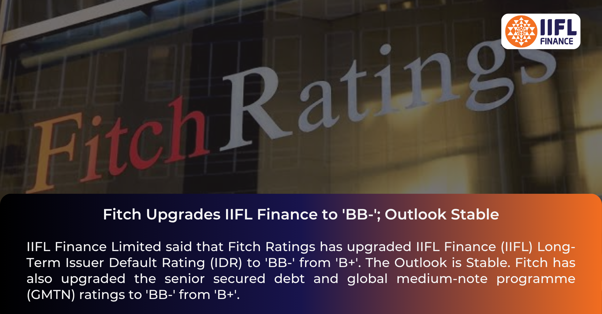 Fitch Upgrades IIFL Finance to 'BB-';…