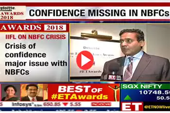 Nirmal Jain of IIFL speaks on NBFC crisis at ET Awards 2018