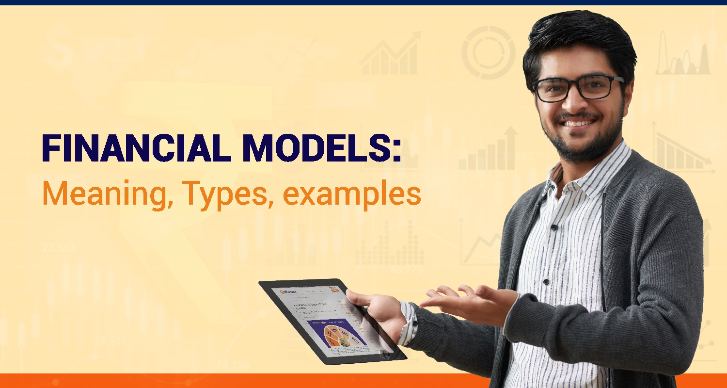 Understanding Financial Models: Types, Examples & Key Insights 