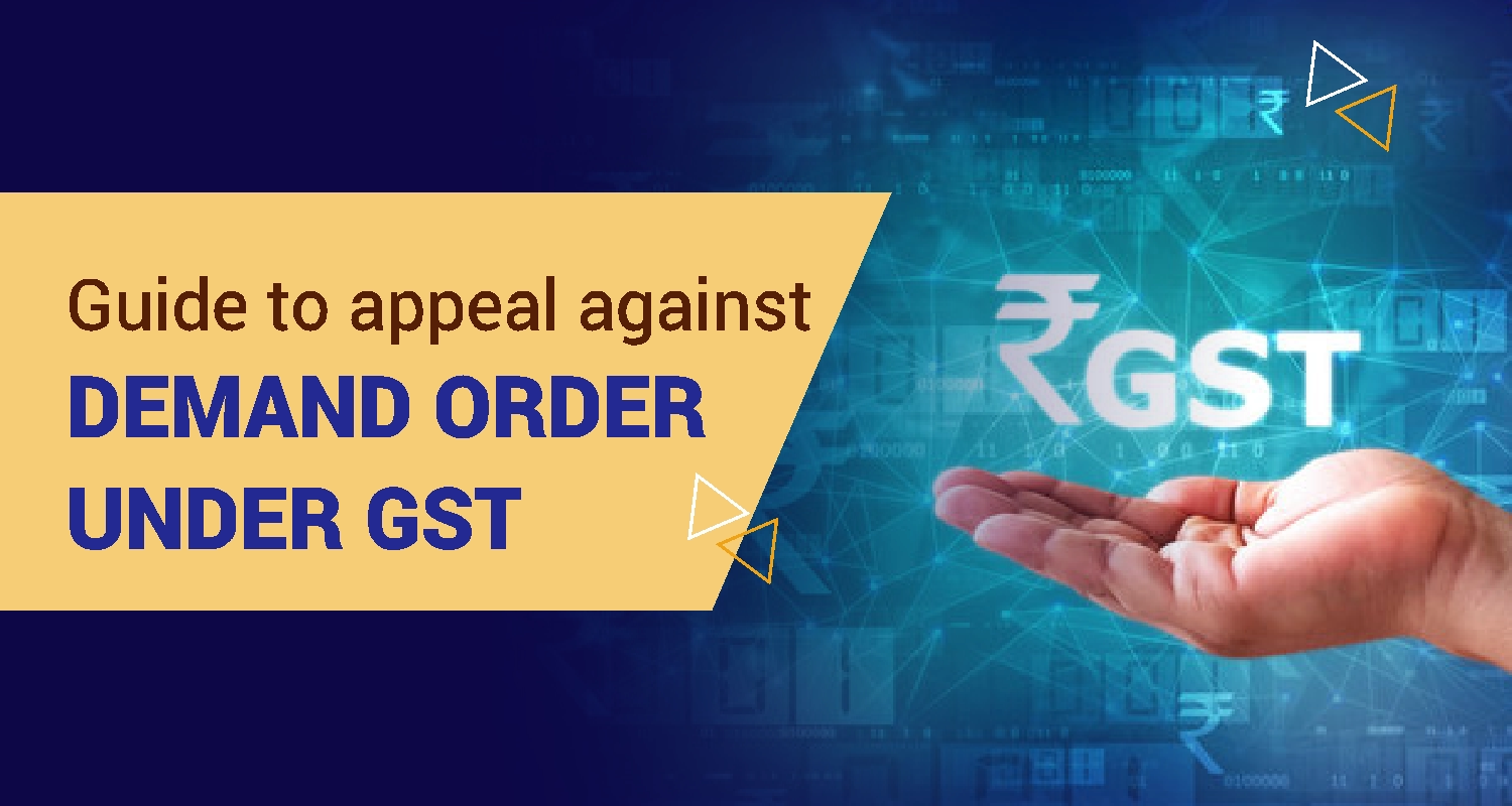 GST Demand Order Appeal