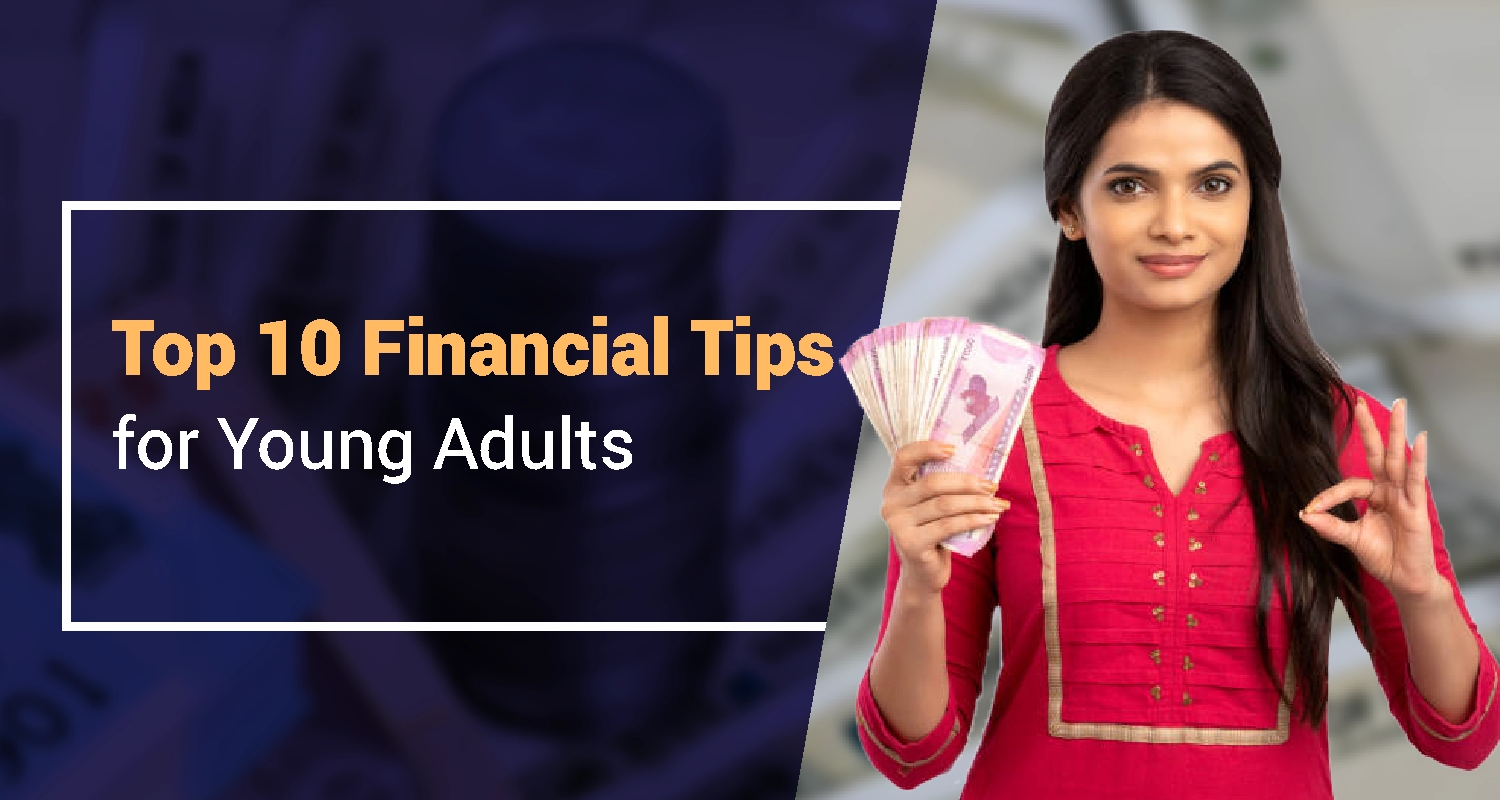 Top 10 Financial Tips for Young Adults