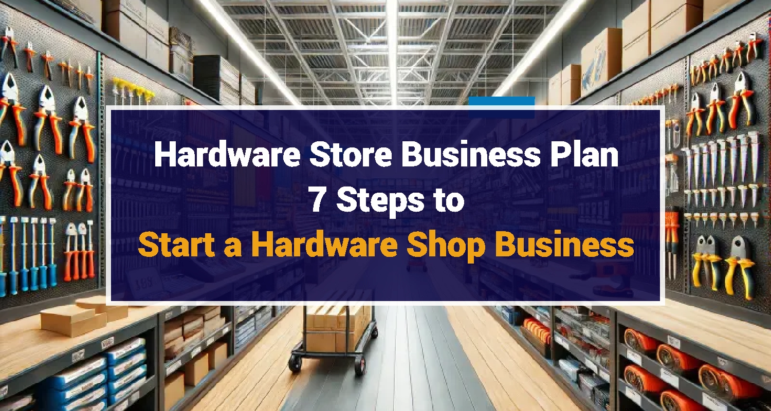 7 Steps To Start Hardware Shop Business in India
