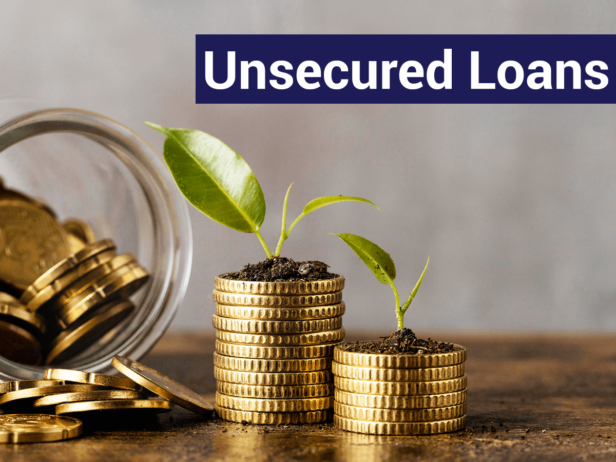 Unsecured Loans: Types, Features and Benefits