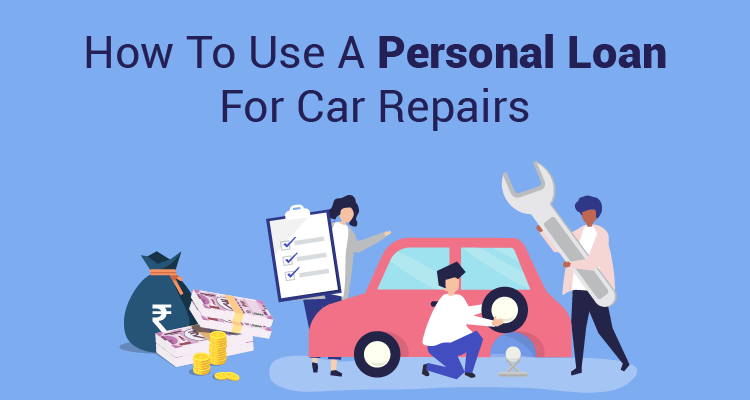 How To Use A Personal Loan For Car Repairs