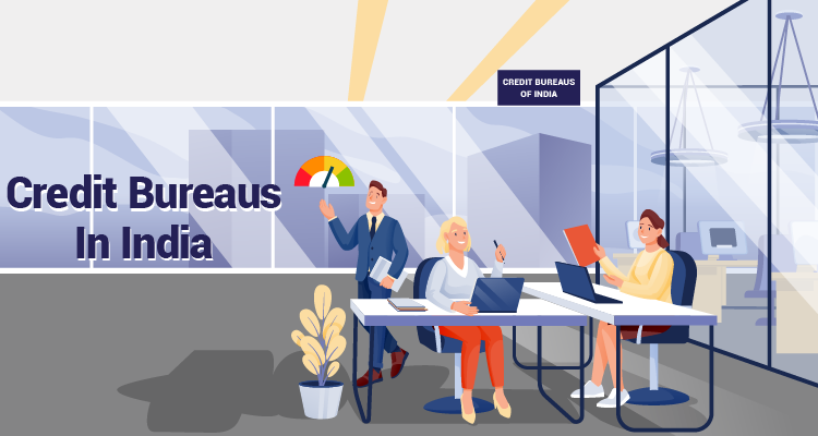 Credit Bureaus In India