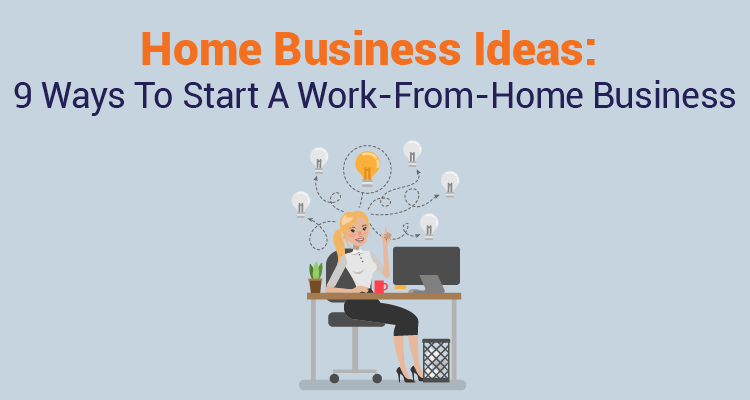 Home Business Ideas 2025