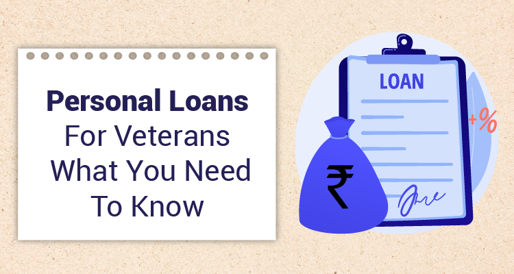Personal Loans For Veterans: What You Need To Know
