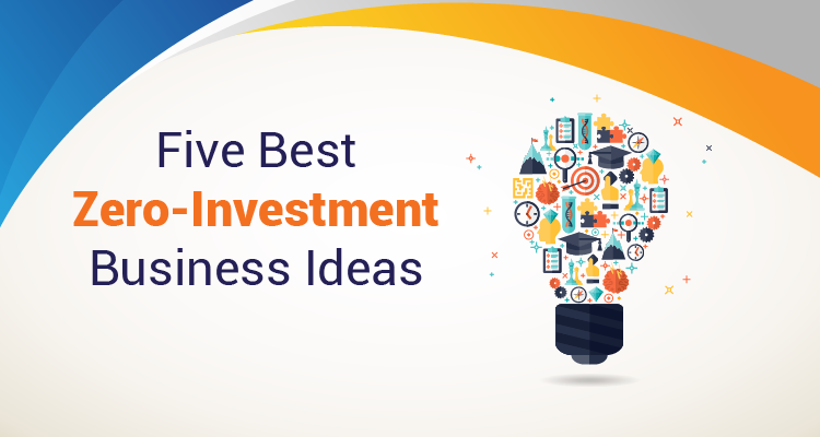 5 Successful Zero Investment Business Ideas in India