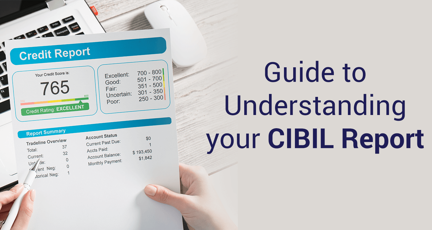 Guide to Read and Understand CIBIL Report