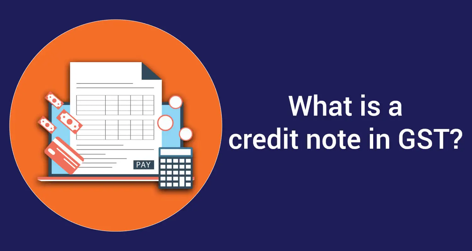 Credit Note: Meaning, & How to Issue One