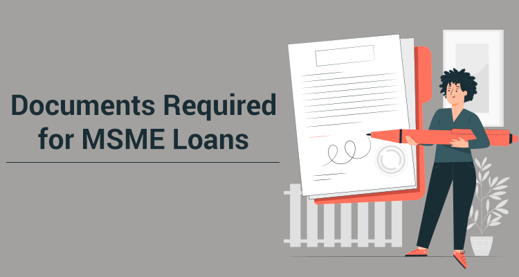 Documents Required For MSME Loans