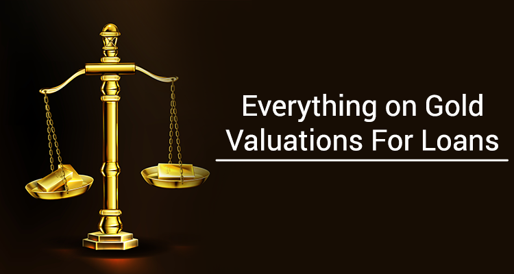 Everything On Gold Valuations For Loans 