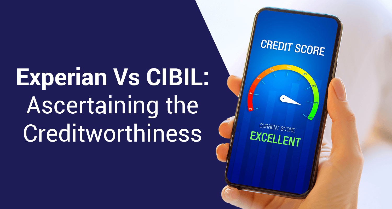 Experian vs. CIBIL: What are the differences and which is better?