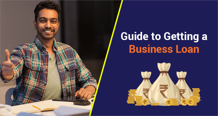 Guide To Getting A Business Loan