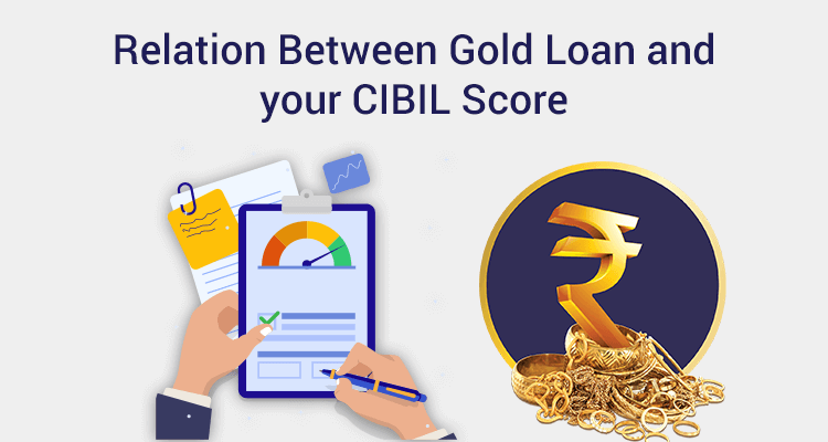 Relation Between Gold Loan And Your CIBIL Score
