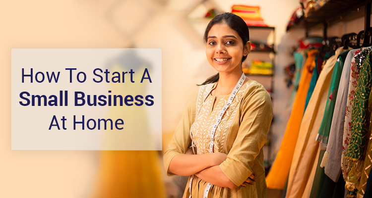 How To Start A Small Business At Home