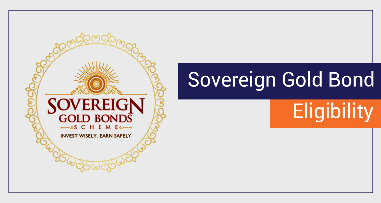 Sovereign Gold Bond Eligibility