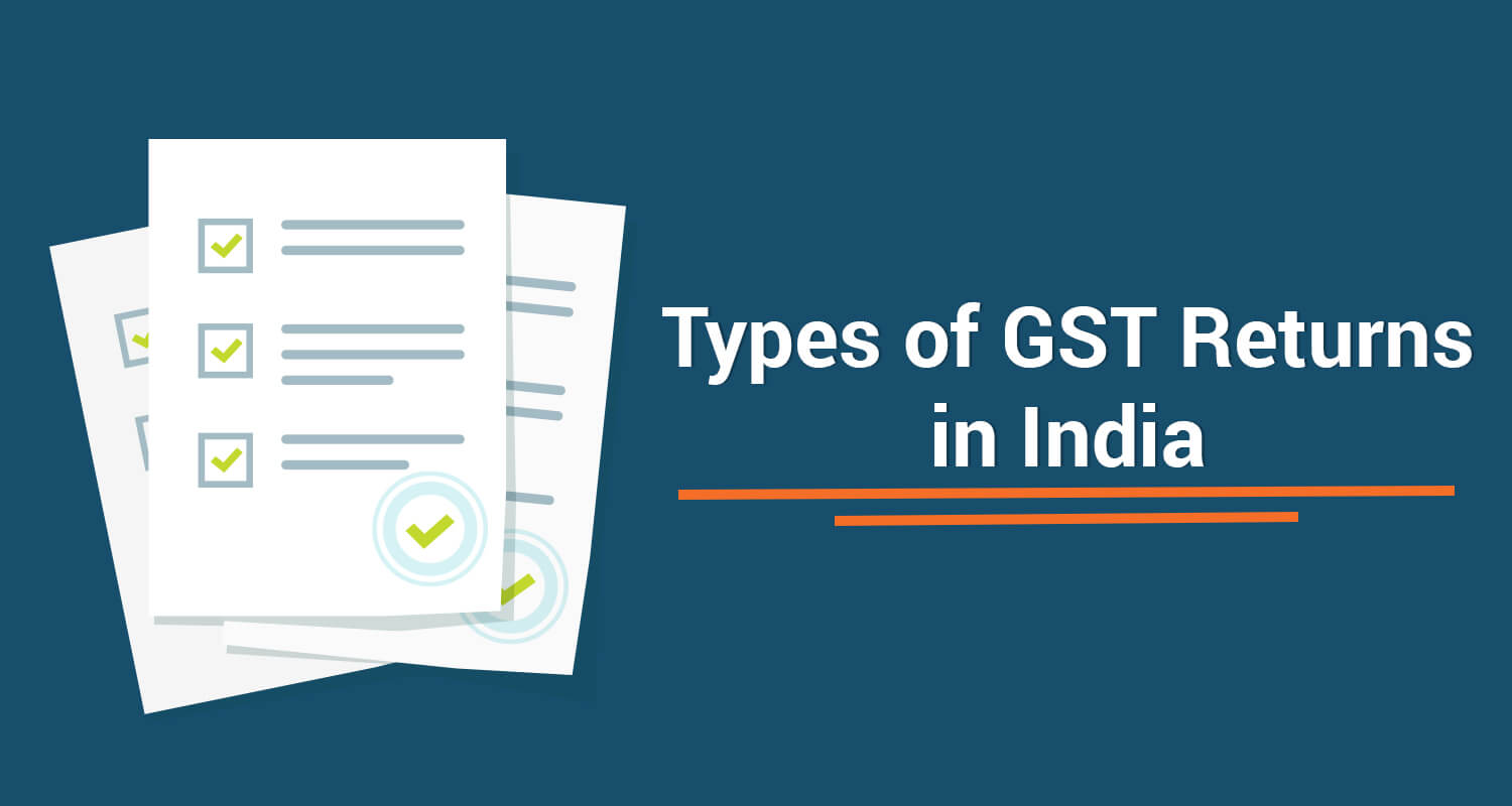 Types of GST Returns in India
