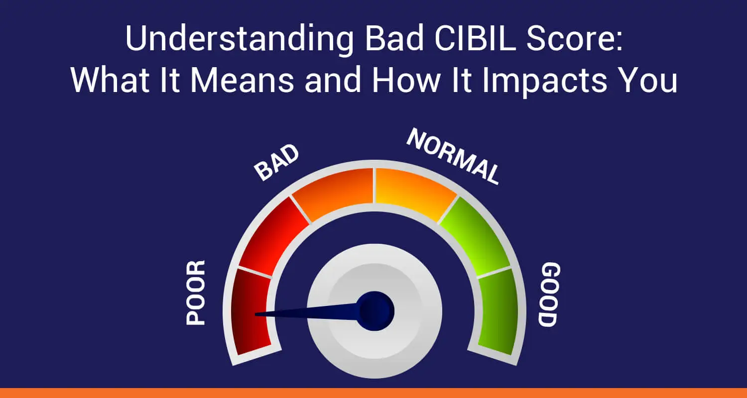 What is a Bad Credit Score - How Can You Improve it  