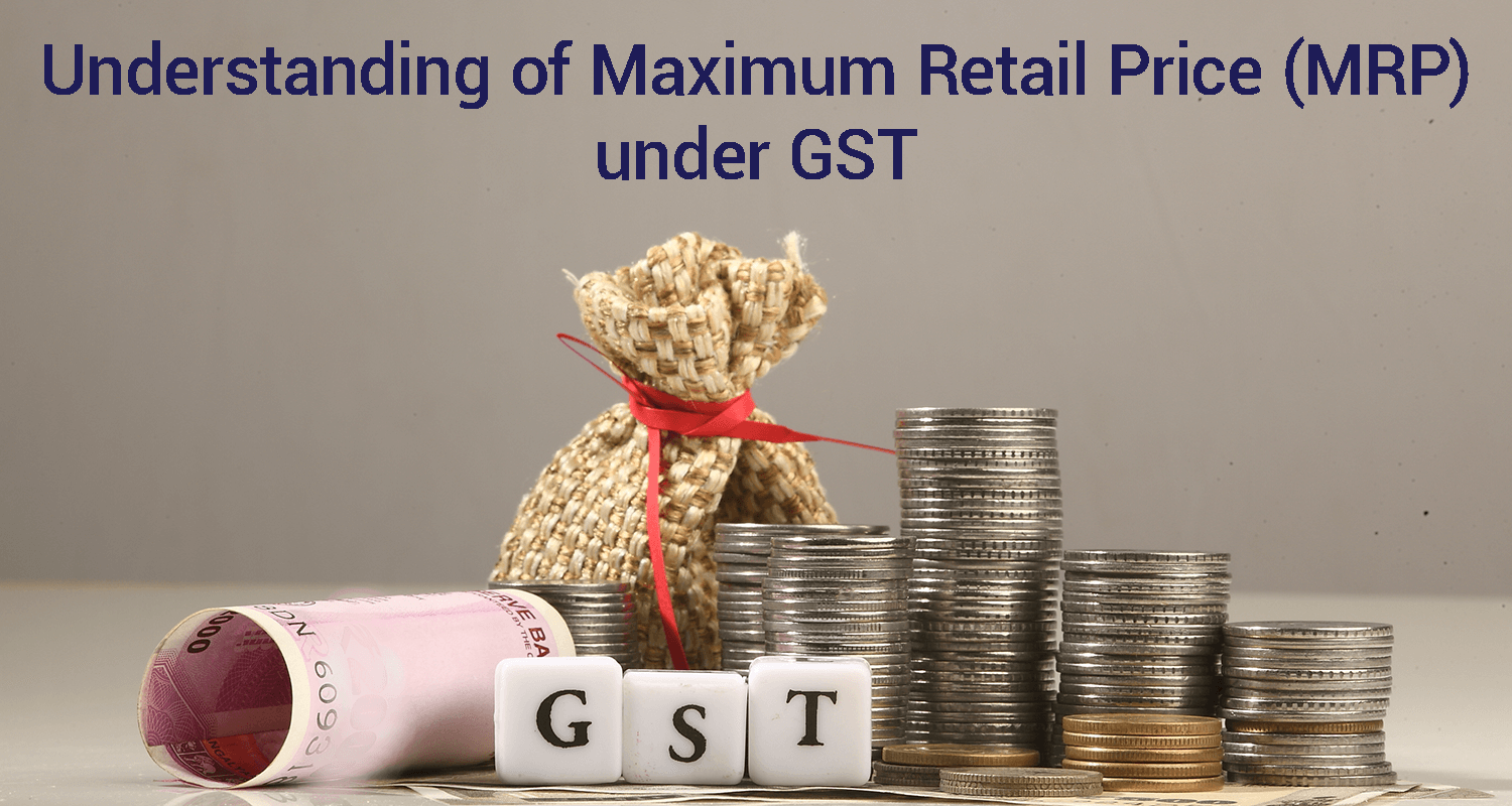 GST on MRP - Meaning, Rules & Calculation