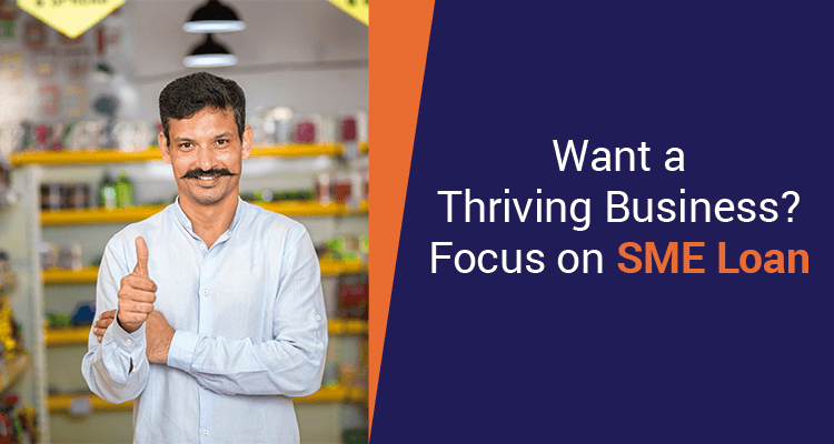 Want A Thriving Business? Focus On SME Loan