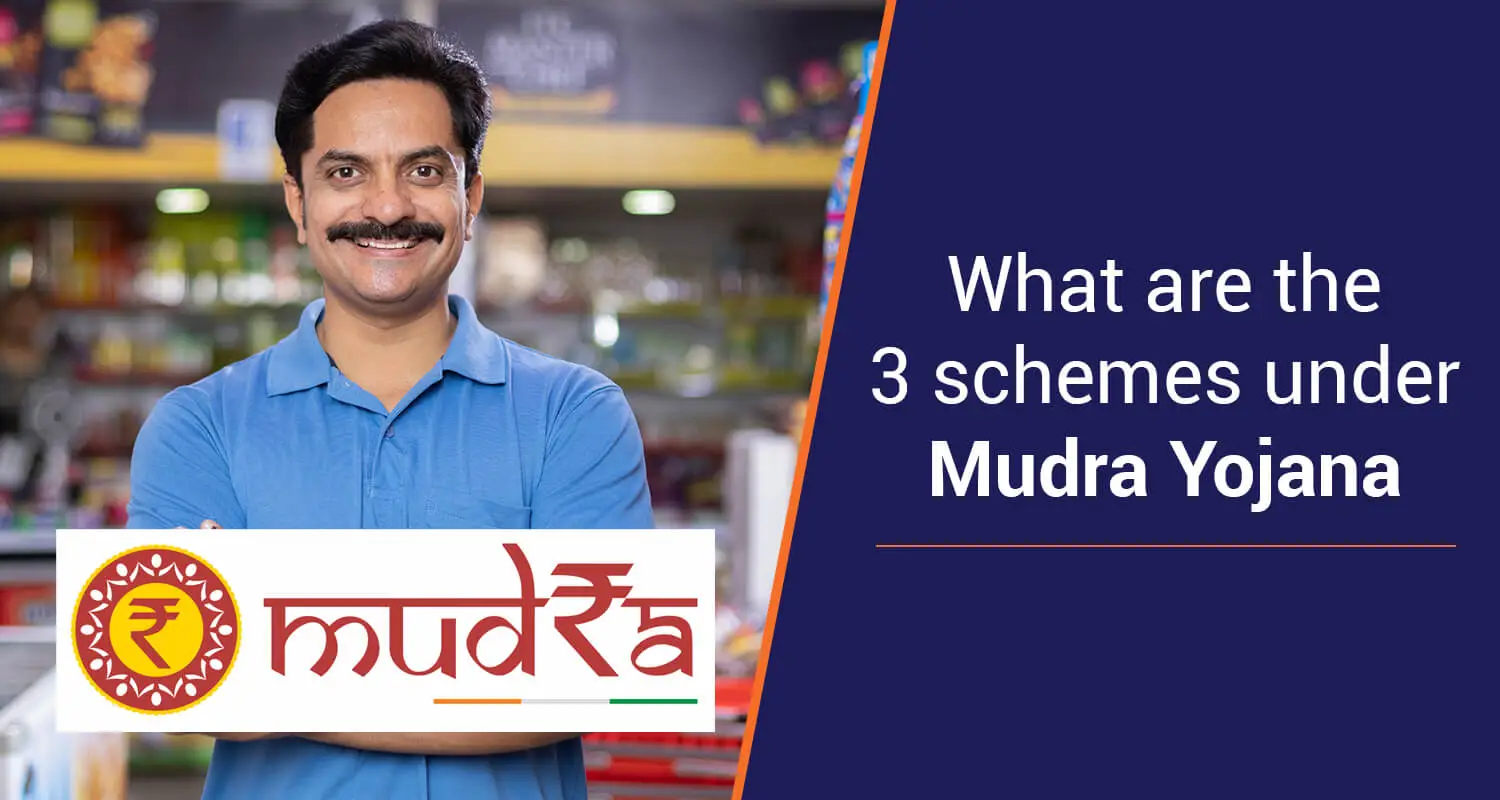 3 Schemes under Mudra Yojana