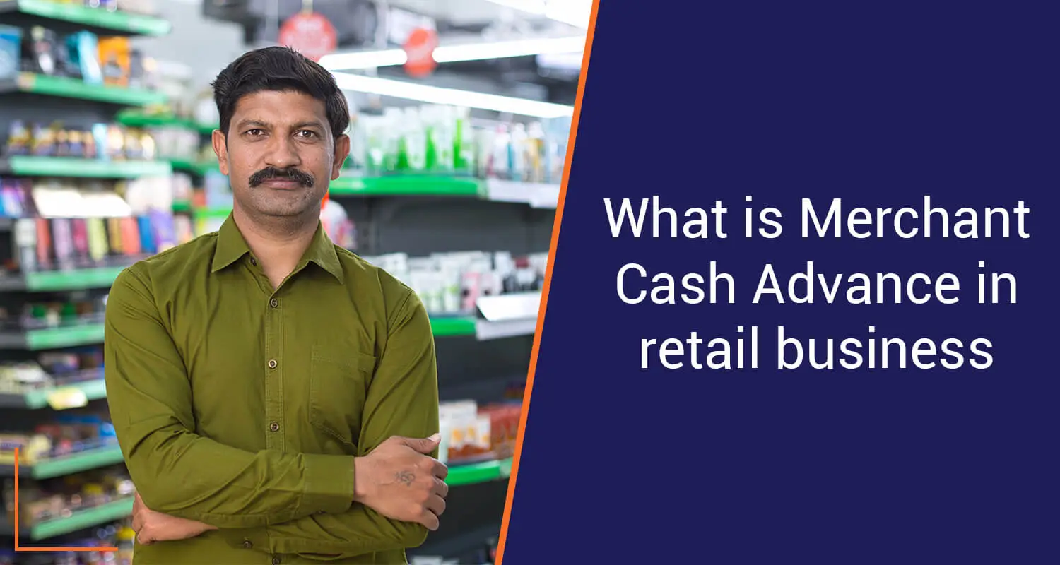 Merchant Loan Advance: How Merchant Cash Loans Help Retailers