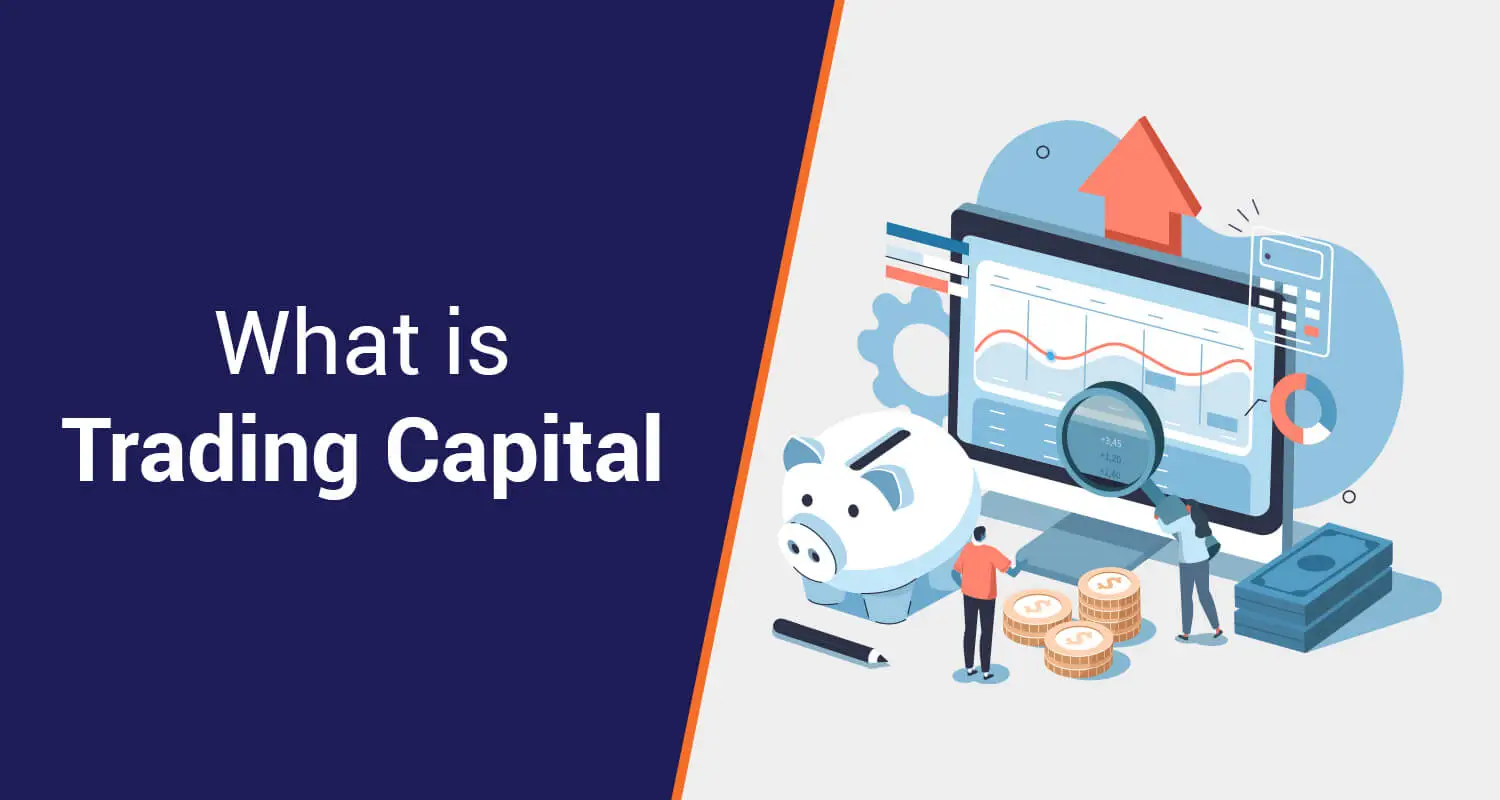 Trading Capital: Meaning, Factors and Strategies