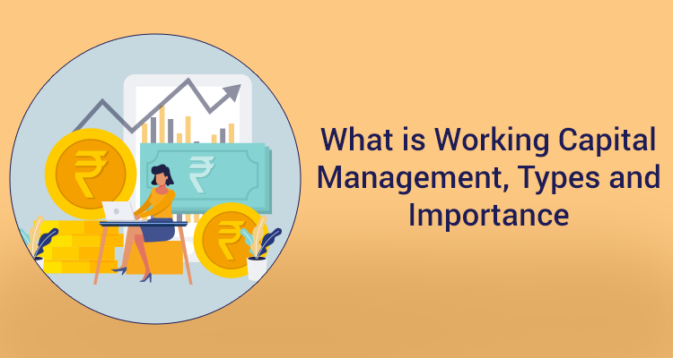 What Is Working Capital Management?