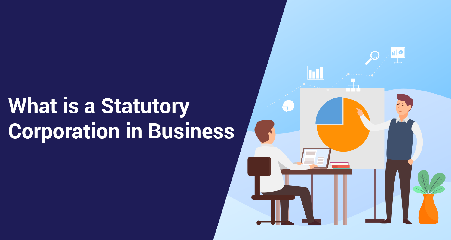 Statutory Corporation: Meaning, Features, Merits & Demerits