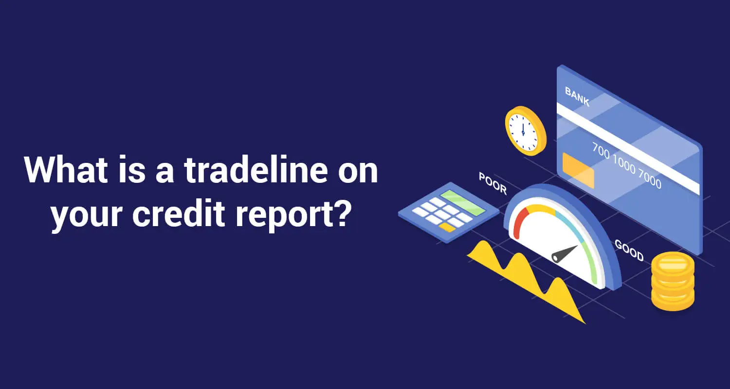 What is a Tradeline on a Credit Report?