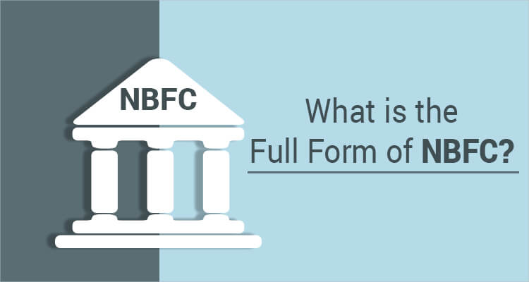 What Is The Full Form Of NBFC?