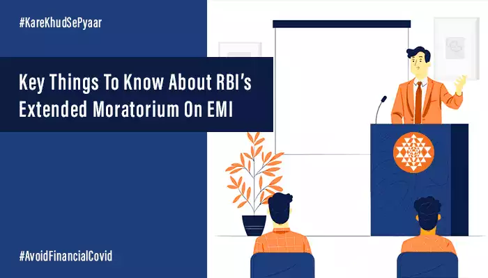RBI’s Extended Moratorium on EMI: What You Need to Know