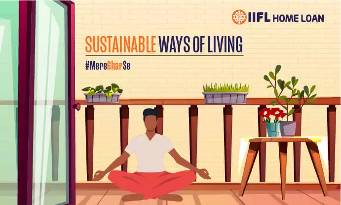 5 Sustainable Changes to Make at Home While Staying Indoors